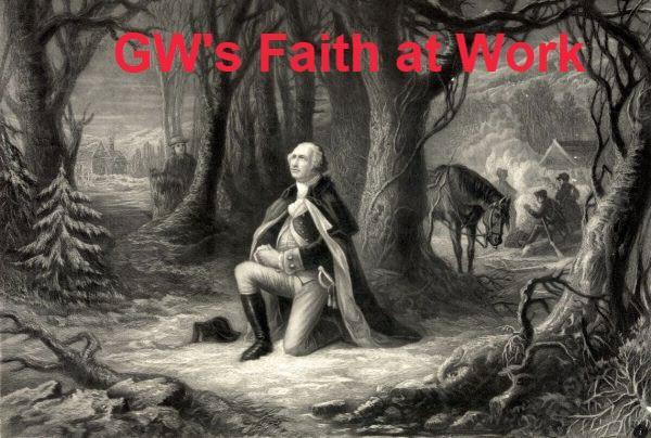 George Washington Faith at work